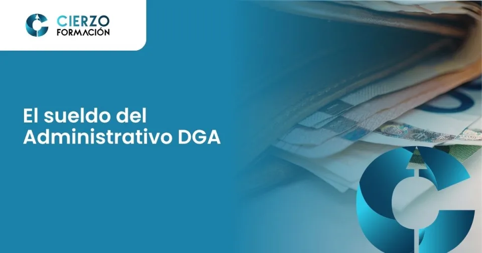 El sueldo del Administrativo DGA