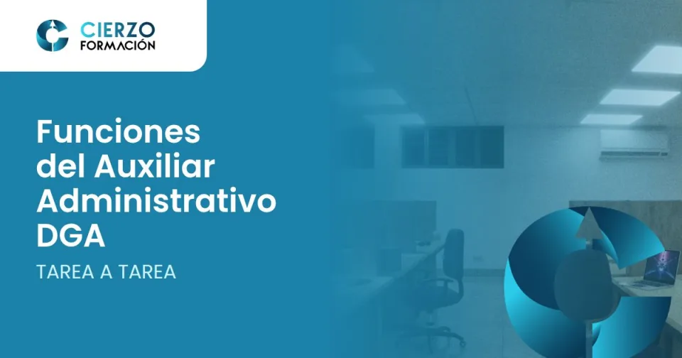 Funciones del Auxiliar Administrativo DGA, tarea a tarea